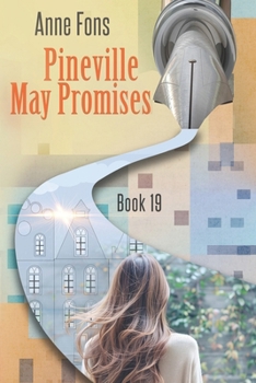 Pineville May Promises: Book 19
