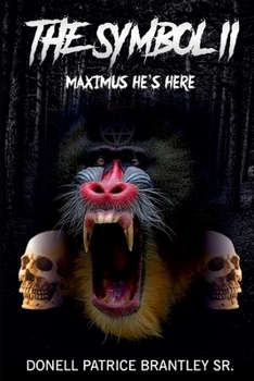 Paperback The Symbol II: Maximus He's Here Book
