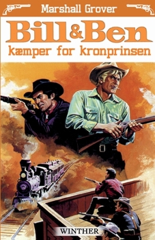Paperback Bill og Ben k?mper for kronprinsen [Danish] Book