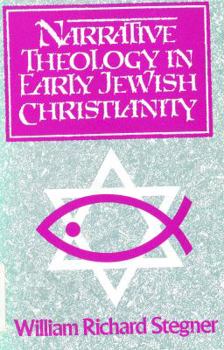Paperback Narrative Theology in Early Jewish Christianity Book