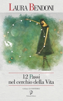 Paperback 12 Passi Nel Cerchio Della Vita [Italian] Book