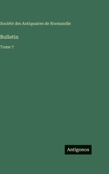 Bulletin: Tome 7