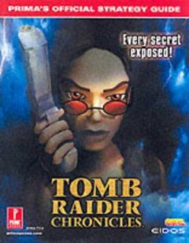 Paperback Tomb Raider Chronicles (Prima's Official Strategy Guide) Book