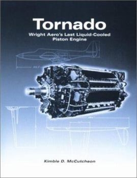 Paperback Tornado: Wright Aero's Last Liquid-Cooled Piston Engine Book