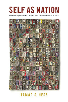 Hardcover Self as Nation: Contemporary Hebrew Autobiography Book
