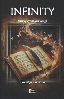 Paperback Infinity: Poems, Lyrics and songs Book
