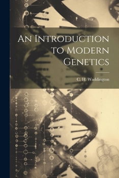Paperback An Introduction to Modern Genetics Book