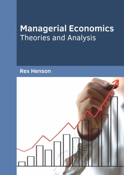 Hardcover Managerial Economics: Theories and Analysis Book