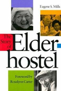 Hardcover The Story of Elderhostel Book