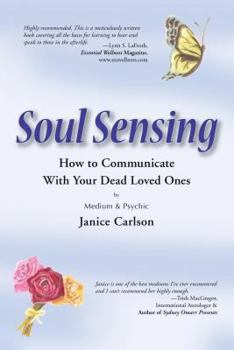 Paperback Soul Sensing: How to Communicate With Your Dead Loved Ones Book