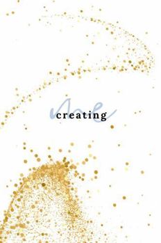 Hardcover Creating Me: Gratitude for Present Day Book