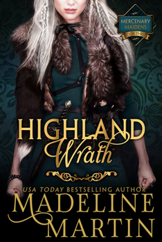 Highland Wrath - Book #3 of the Mercenary Maidens