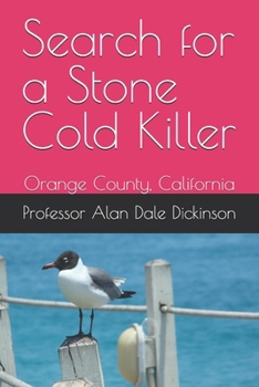 Paperback Search for a Stone Cold Killer: Orange County, California Book