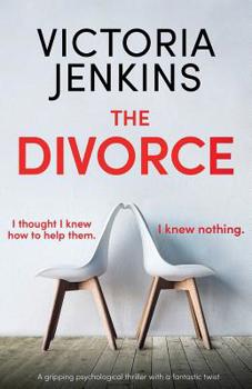 Paperback The Divorce: A gripping psychological thriller with a fantastic twist Book