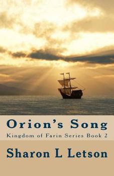 Paperback Orion's Song: Kingdom of Farin Series Book 2 Book