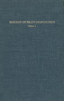 Paperback Biology of Brain Dysfunction: Volume 1 Book