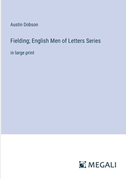 Fielding; English Men of Letters Series: in large print
