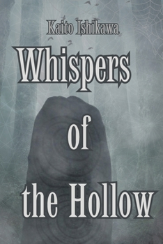Paperback Whispers of the Hollow: Kaito Ishikawa Book