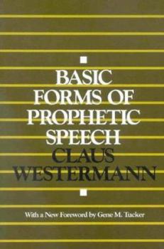 Basic Forms of Prophetic Speech