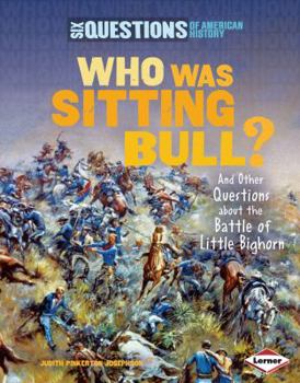 Library Binding Who Was Sitting Bull?: And Other Questions about the Battle of Little Bighorn Book