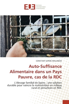 Auto-Suffisance Alimentaire dans un Pays Pauvre, cas de la RDC (French Edition)