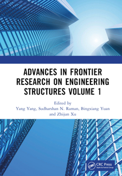 Hardcover Advances in Frontier Research on Engineering Structures Volume 1: Proceedings of the 6th International Conference on Civil Architecture and Structural Book