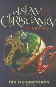 Paperback Islam & Christianity in Prophecy Book