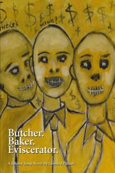 Paperback Butcher. Baker. Eviscerator. Book