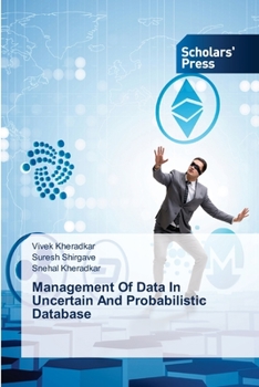 Paperback Management Of Data In Uncertain And Probabilistic Database Book