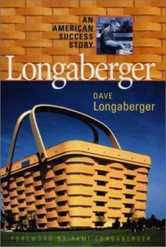 Hardcover Longaberger (R): An American Success Story Book