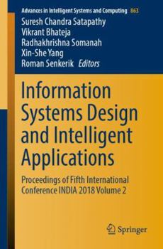 Paperback Information Systems Design and Intelligent Applications: Proceedings of Fifth International Conference India 2018 Volume 2 Book