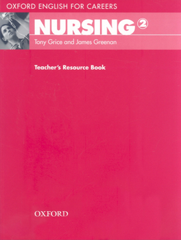 Paperback Oxford English for Careers: Nursing 2: Nursing 2 Book