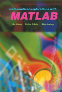 Hardcover Mathematical Explorations with MATLAB Book