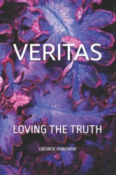Paperback VERITAS: LOVING THE TRUTH Book