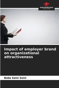 Paperback Impact of employer brand on organizational attractiveness Book