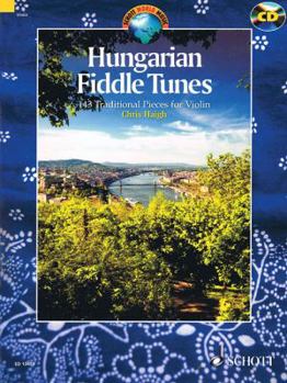 Paperback Hungarian Fiddle Tunes: 143 Traditional Pieces for Violin (Schott World Music) Book