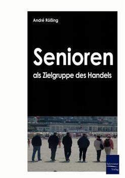 Paperback Senioren als Zielgruppe des Handels [German] Book