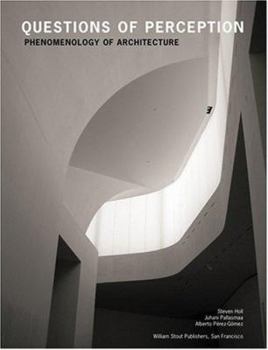 Paperback Questions of Perception: Phenomenology of Architecture Book