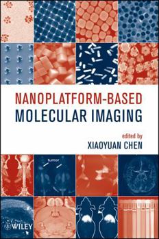 Hardcover Nanoplatform-Based Molecular Imaging Book
