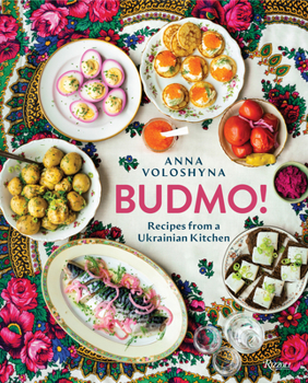 Hardcover Budmo!: Recipes from a Ukrainian Kitchen Book