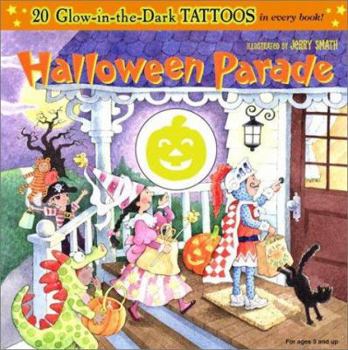 Paperback Halloween Parade [With 20 Glow-In-The-Dark Tattoos] Book