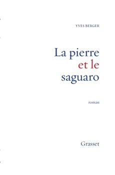 Paperback La pierre et le saguaro [French] Book