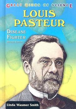 Library Binding Louis Pasteur: Disease Fighter Book