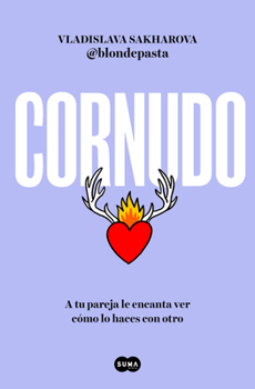 Paperback Cornudo: A Tu Pareja Le Encanta Ver Cómo Lo Haces Con Otro / Cuckolding [Spanish] Book