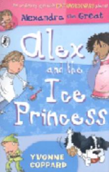 Paperback Alex and the Ice Princess Book