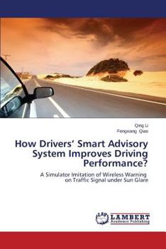 Paperback How Drivers' Smart Advisory System Improves Driving Performance? Book