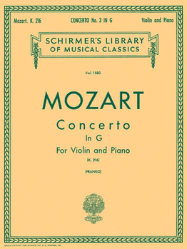 Paperback Mozart - Concerto No. 3 in G K.216 Violin and Piano Sheet Music Schirmer's Library of Musical Classics Vol. 1580 Classical Violin Solo with Piano Redu Book