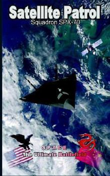 Paperback Satellite Patrol: Squadron SPX-70 Book
