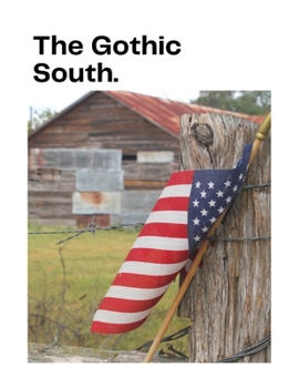 Paperback The Gothic South: Photography Portfolio Book