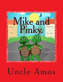 Paperback Mike and Pinky.: Story about turtles. Book